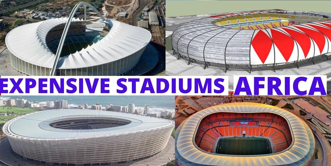 Top 10 Most Expensive Stadiums in Africa and Their Prices (2025)